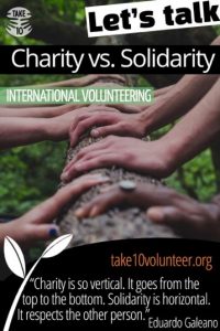 charity vs. solidarity banner from Take 10 Volunteer